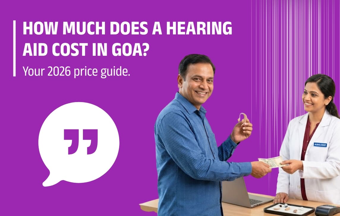 How Much Does a Hearing Aid Cost in Goa? Complete 2026 Guide 